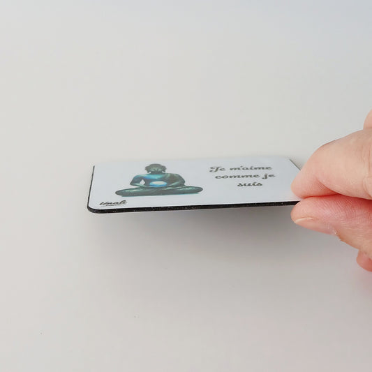 Aimant Zen "Je m'aime comme je suis"