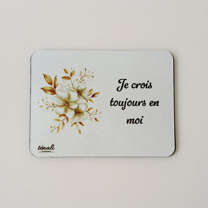 Aimant Zen "Je crois toujours en moi"