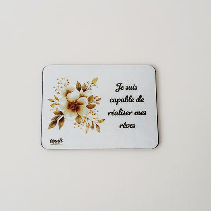 Aimant Zen "Je suis capable de réaliser mes rêves"