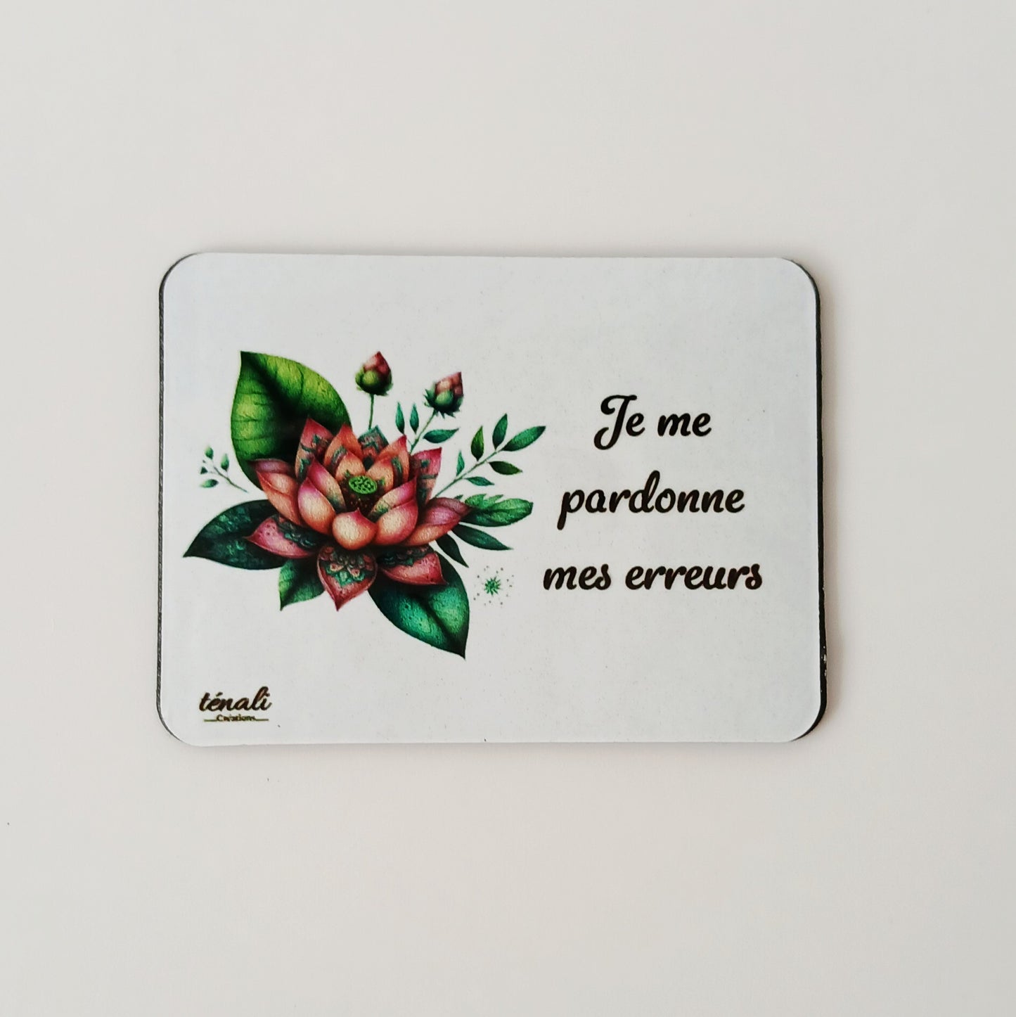 Aimant Zen "Je me pardonne mes erreurs"