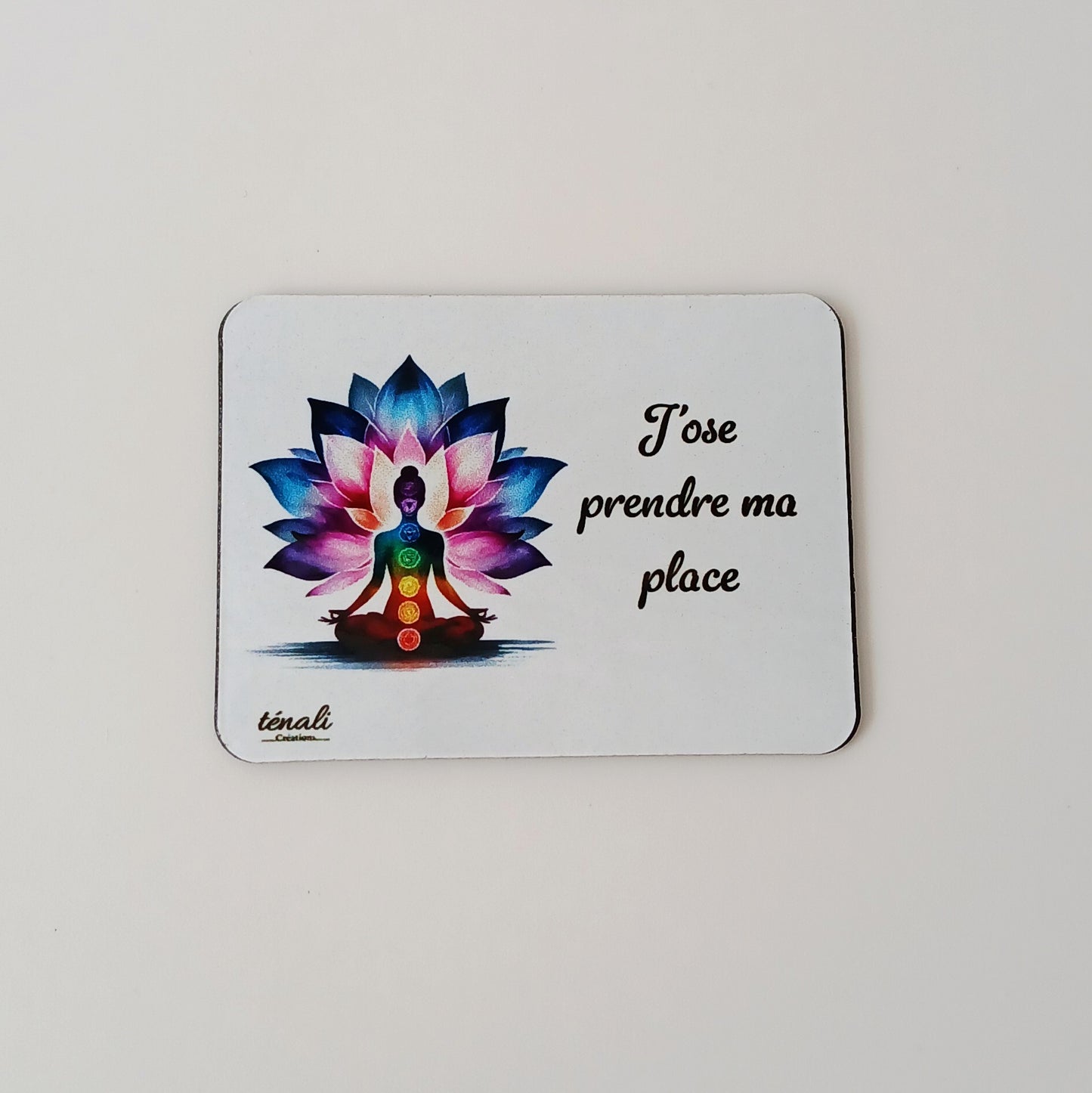 Aimant Zen "J'ose prendre ma place"