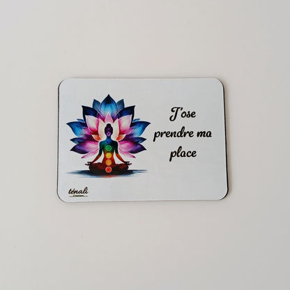 Aimant Zen "J'ose prendre ma place"