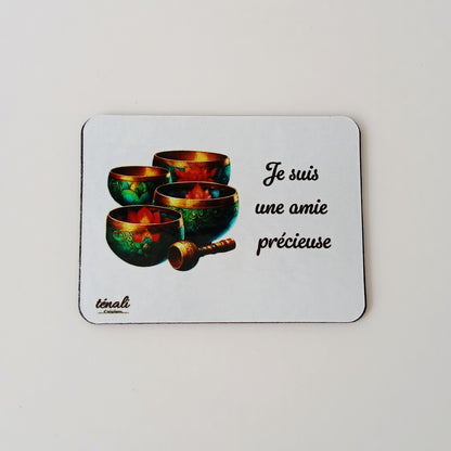 Aimant Zen "Je suis une amie précieuse"